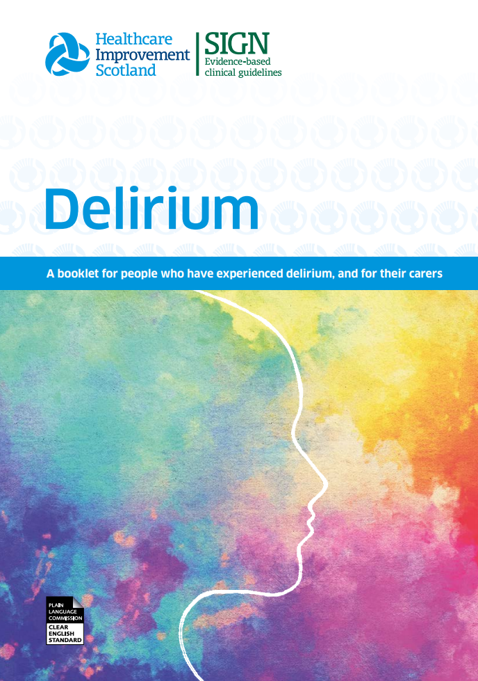Cover of the SIGN booklet 'Delirium: A booklet for people who have experienced delirium, and for their carers'.